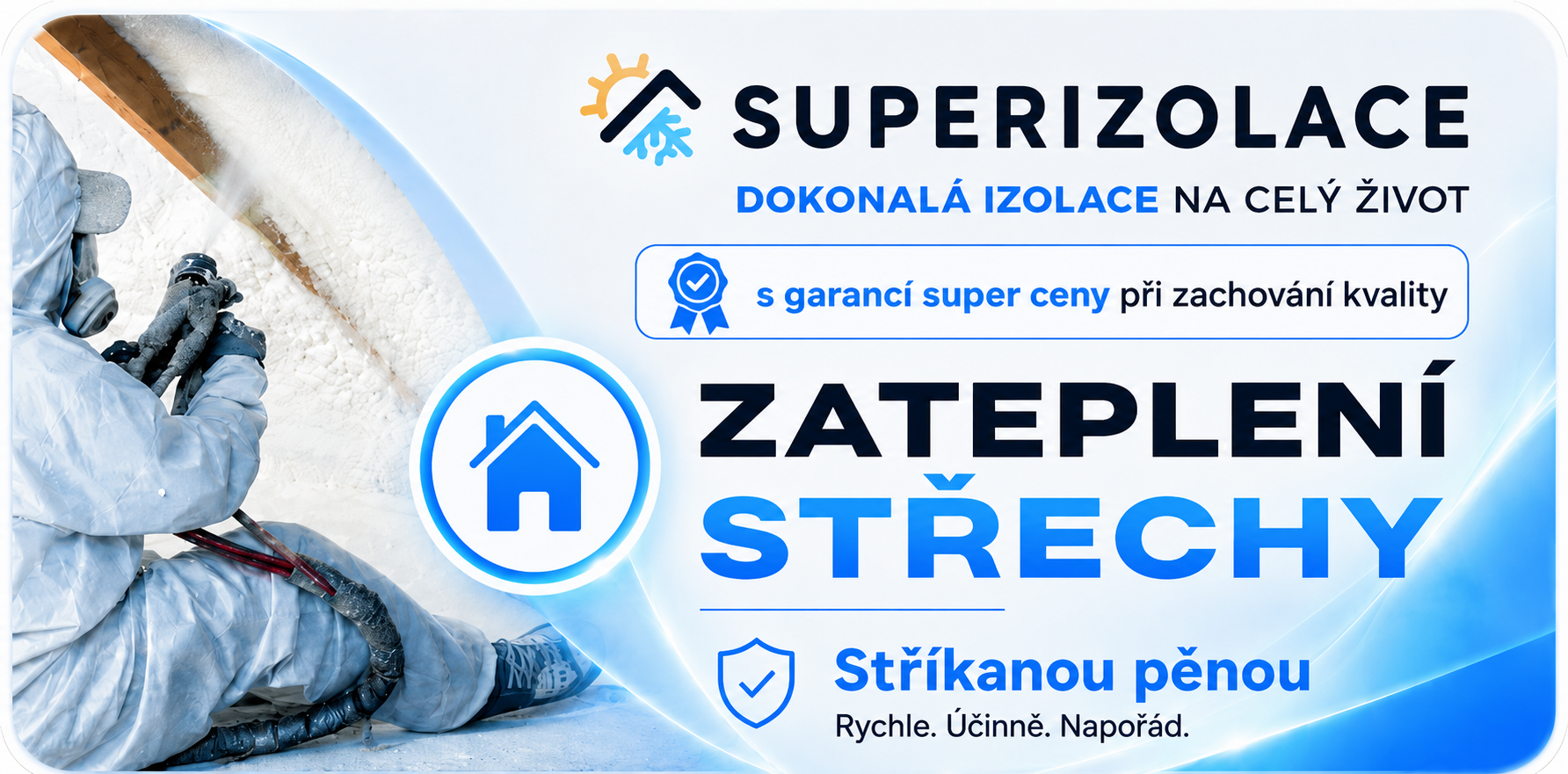 Stříkaná izolace kvalitní PUR pěnou – cenová kalkulace Superizolace